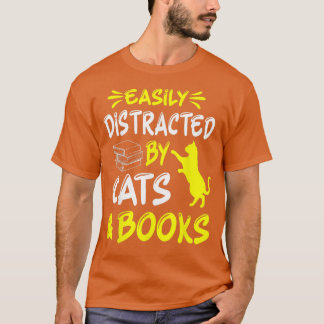 T-shirt Facilement distrait par les chats et les livres 11