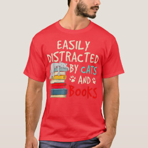 T-shirt Facilement distrait par les chats et les livresLou