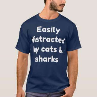 T-shirt Facilement Distrait Par Les Chats Et Les Requins