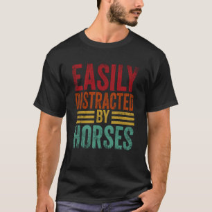 T-shirt Facilement Distrait Par Les Chevaux Équitation