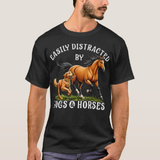 T-shirt Facilement Distrait Par Les Chevaux Et Les Femmes 