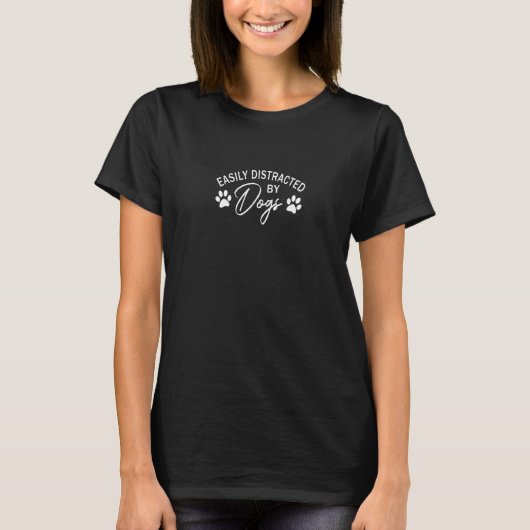 T-shirt Facilement Distrait Par Les Chiens (Devant)