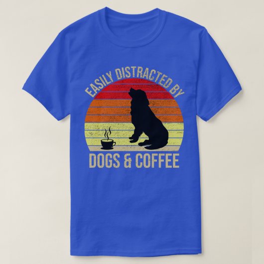 T-shirt Facilement Distrait Par Les Chiens Et Le Café (Design devant)