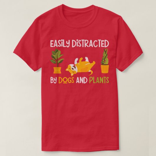 T-shirt Facilement distrait par les chiens et les plantes  (Design devant)