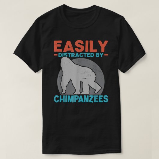 T-shirt Facilement Distrait Par Les Chimpanzés Chimp Singe (Design devant)