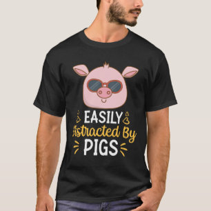 T-shirt Facilement Distrait Par Les Cochons