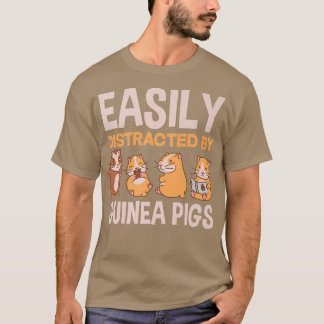 T-shirt Facilement Distrait Par Les Cochons De Guinée Drôl