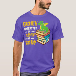 T-shirt Facilement Distrait Par Les Dragons Et Livres Livr