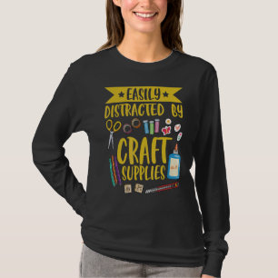 T-shirt Facilement distrait par les fournitures artisanale