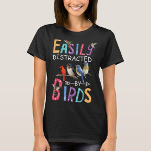 T-shirt Facilement Distrait Par Les Oiseaux Drôle Oiseau