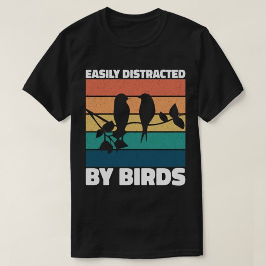 T-shirt Facilement Distrait Par Les Oiseaux Mignonne Propr (Design devant)
