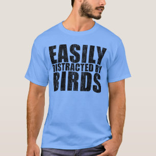 T-shirt Facilement distrait par les oiseaux vintages