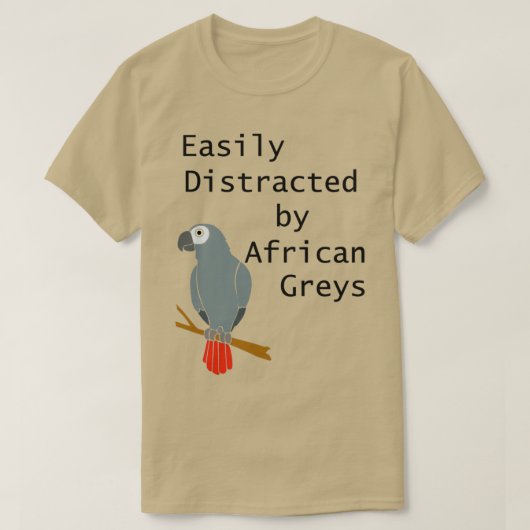 T-shirt Facilement distrait par les perroquets gris africa (Design devant)