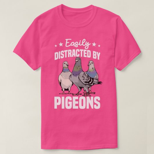 T-shirt Facilement Distrait Par Les Pigeons 2 (Design devant)