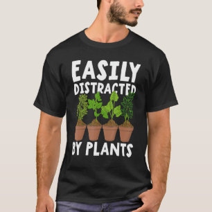 T-shirt Facilement Distrait Par Les Plantes Cadeau Drôle D