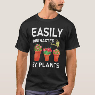 T-shirt facilement distrait par les plantes - Gardener Gar