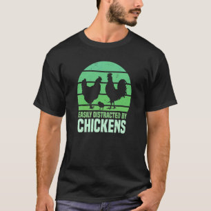 T-shirt Facilement distrait par les poules Poulet Graphi