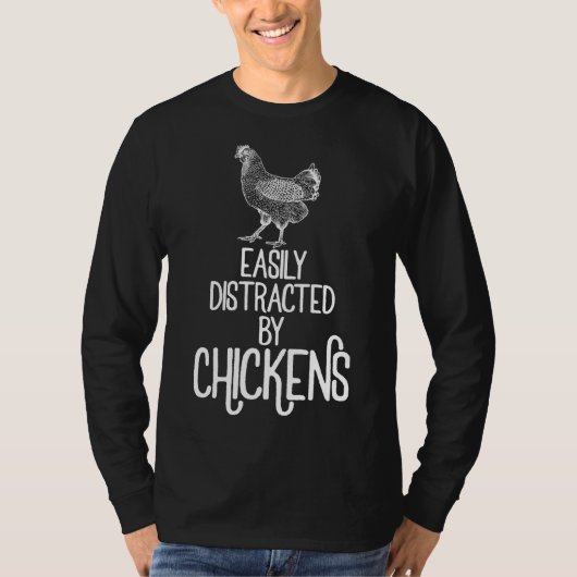 T-shirt Facilement Distrait Par Les Poulets (Devant)