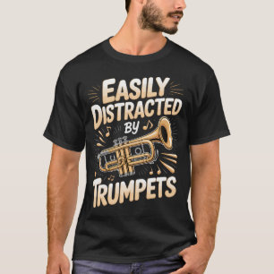 T-shirt Facilement Distrait Par Les Trompettes