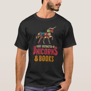 T-shirt Facilement Distrait Par Les Unicornes Et Livres Un