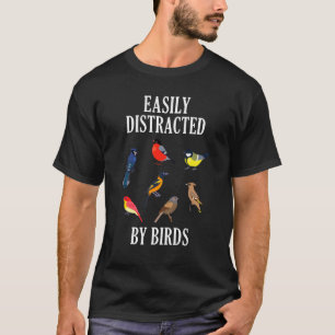 T-shirt Facilement Distrait Par Oiseaux Drôle Oiseau Oisea