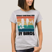 T-shirt Facilement Distrait Par Oiseaux Oiseaux Oiseaux An (Devant)
