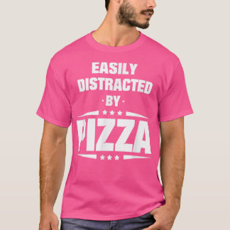 T-shirt Facilement Distrait Par Pizza 533 