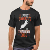T-shirt Facilement Distrait Par Triathlon Dogs Dock Diving (Devant)