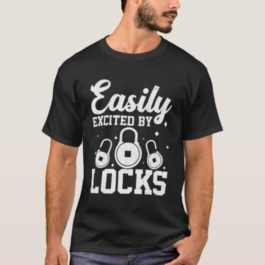 T-shirt Facilement Excité Par Locks Locksmithing Locksmith (Devant)