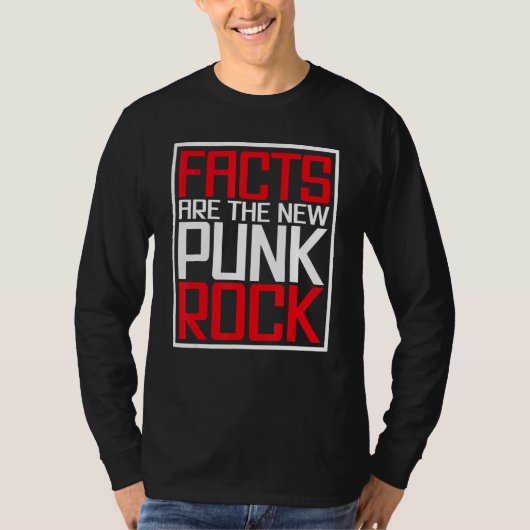 T-shirt Facts Are The New Punk Rock (Devant)
