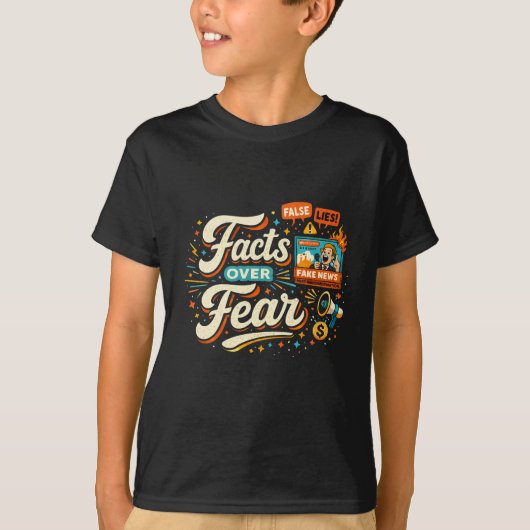 T-shirt Facts Over Fear (Devant)