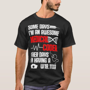 T-shirt Facturation Coder Médicale Je Suis Un Magnifique