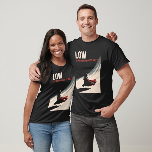 T-shirt Faible - Savez-vous comment valse? (Unisexe)