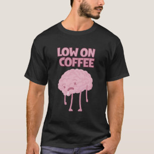 T-shirt Faible sur le café Batterie sociale Introvert Cerv