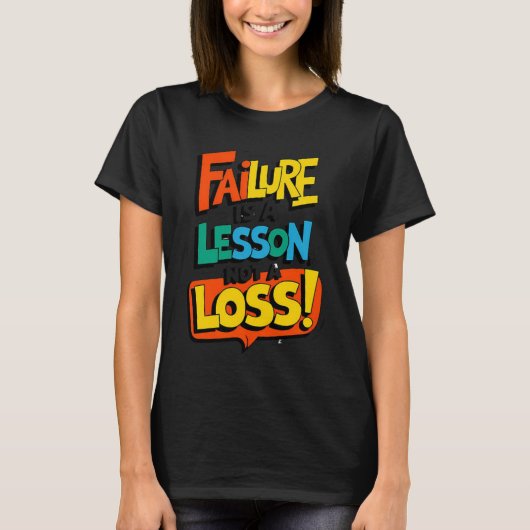 T-shirt Failure Is a Lesson Not a Loss Learn. Rise. Repeat (Devant)