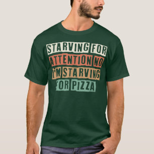 T-shirt Faim Drôle Pour Attention Non Je Suis Faim Pour Pi