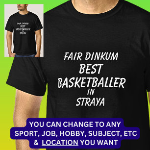 T-shirt Fair Dinkum BEST BASKETBALLER à Straya