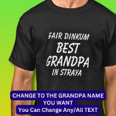 T-shirt Fair Dinkum BEST GRANDPA à Straya (Australie)