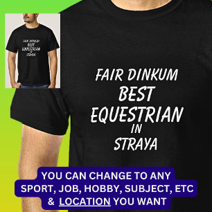 T-shirt Fair Dinkum MEILLEUR ÉQUESTRIEN à Straya