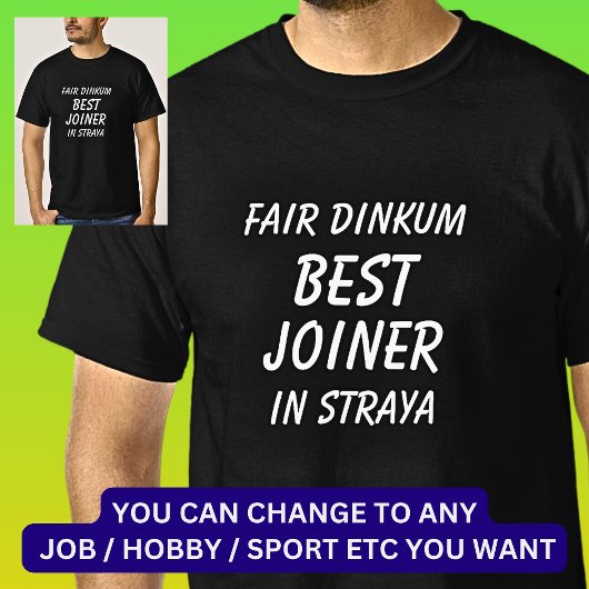 T-shirt Fair Dinkum MEILLEUR JOINER à Straya