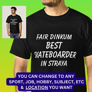 T-shirt Fair Dinkum MEILLEUR SKATEBOARDER à Straya