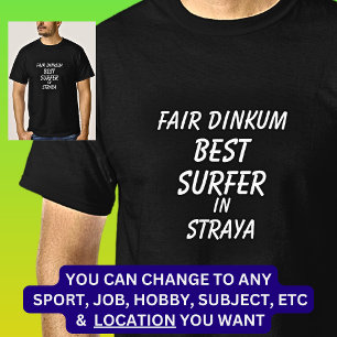 T-shirt Fair Dinkum MEILLEUR SURFER à Straya