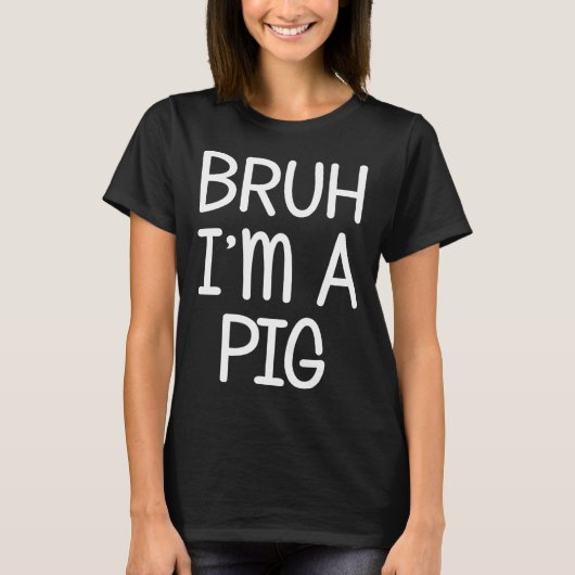 T-shirt Faire comme si je suis un cochon drôle Lazy Hallow (Devant)