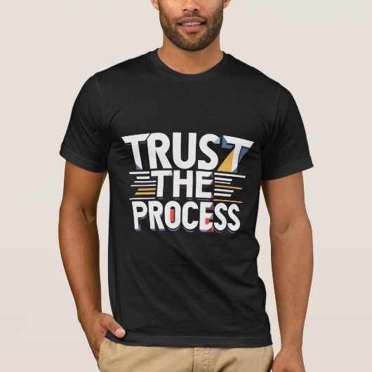 T-shirt Faire Confiance au Processus (Devant)