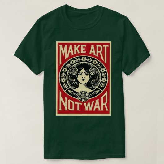 T-shirt Faire de l'art pas la guerre (Design devant)