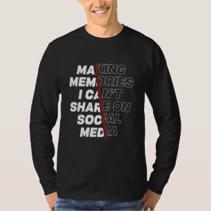 T-shirt Faire De Nouveaux Souvenirs Pour Le Plaisir Pas Po