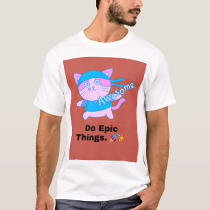 T-shirt Faire des choses épiques 🚀 ✨   Unisexe de motivat
