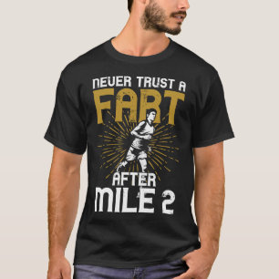 T-shirt Faire Du Jogging Ne Fait Jamais Confiance À Un Pie