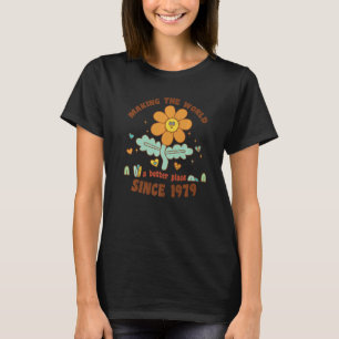 T-shirt Faire du monde un meilleur endroit depuis 1979 Ann
