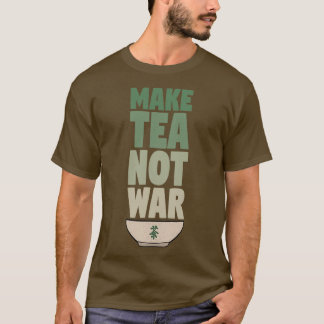 T-shirt Faire du thé pas la guerre 16